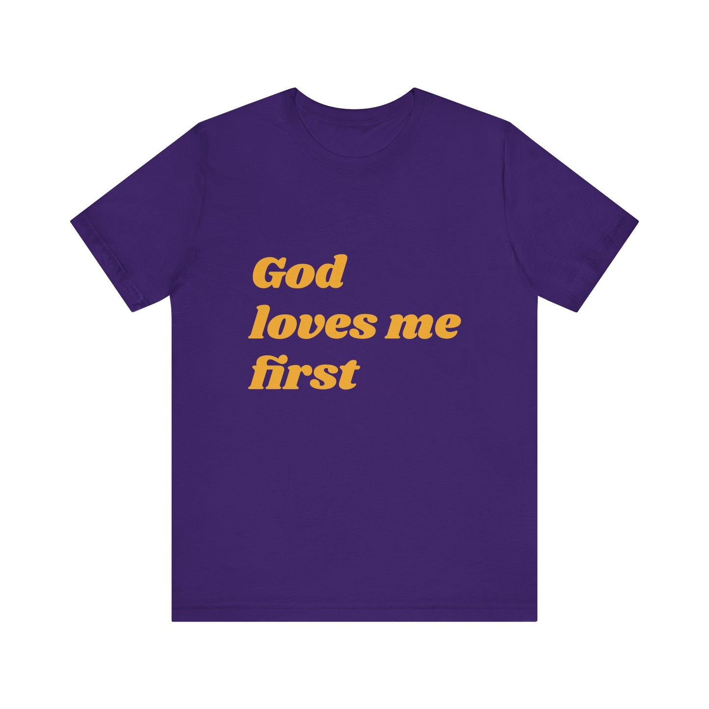 Unisex Inspirational Tee, God Loves Me First Shirt, Faith-based Apparel, Gift for Believers, Religious T-shirt, Summer Casual Wear